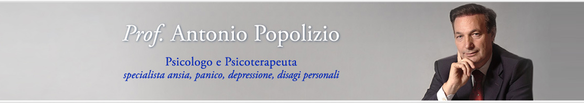Prof Antonio Popolizio - Psicologo e psicoterapeuta a Roma